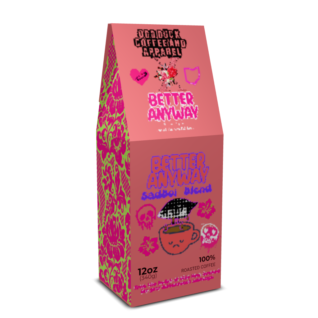 Better Anyway SadBoi Blend Coffee and Tumbler