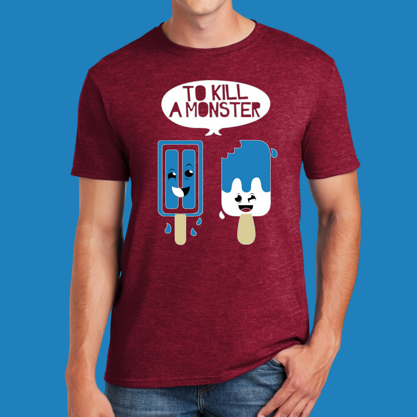 To Kill a Monster Classic Popsicle Shirt