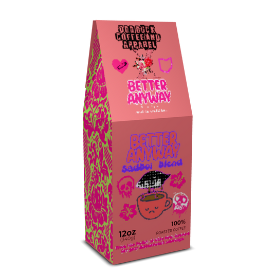 Better Anyway SadBoi Blend Coffee and Tumbler
